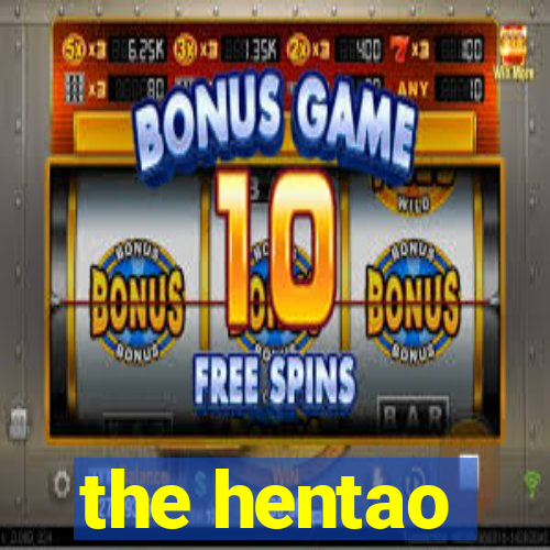 the hentao